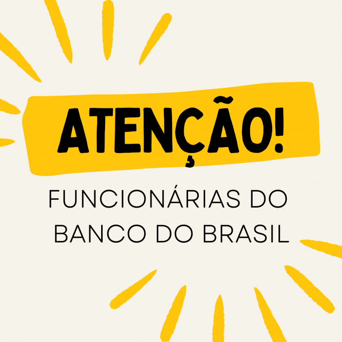 FUNCIONRIAS DO BANCO DO BRASIL
